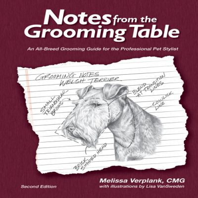 Notes from the Grooming Table Vol 2 - Melissa Verplank